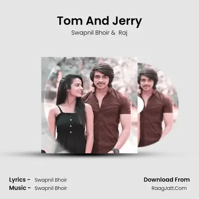 Tom And Jerry - Swapnil Bhoir