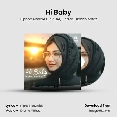 Hi Baby MP3 Song by Hiphop Rowdies Cover
