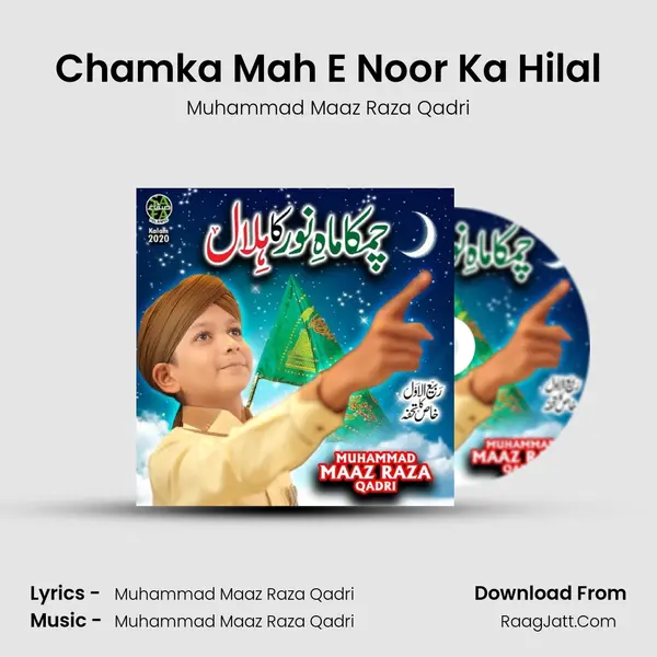 Chamka Mah E Noor Ka Hilal - 