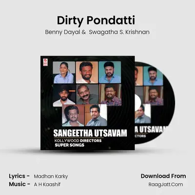 Dirty Pondatti (From Kaatrin Mozhi) mp3 song