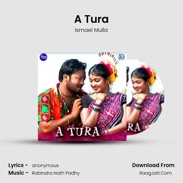 A Tura MP3 Song by Ismael Mulla Cover