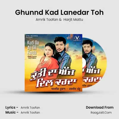 Ghunnd Kad Lanedar Toh Cover