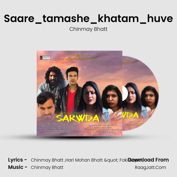 Saare_tamashe_khatam_huve MP3 Song by Chinmay Bhatt Cover