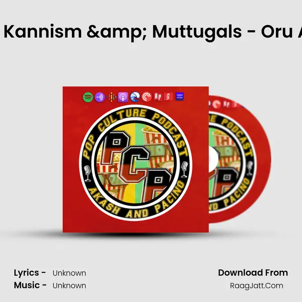 TOXIC Kannism & Muttugals - Oru Alasal (S3 E7) MP3 Song by  Cover
