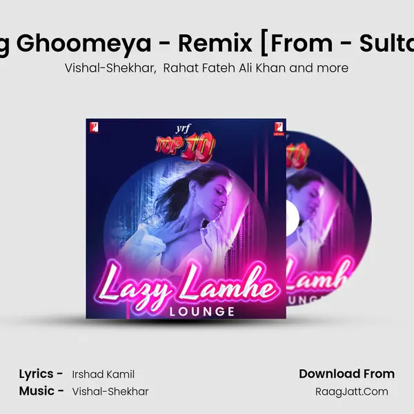 Jag Ghoomeya - Remix [From - Sultan] MP3 Song by Vishal-Shekhar Cover