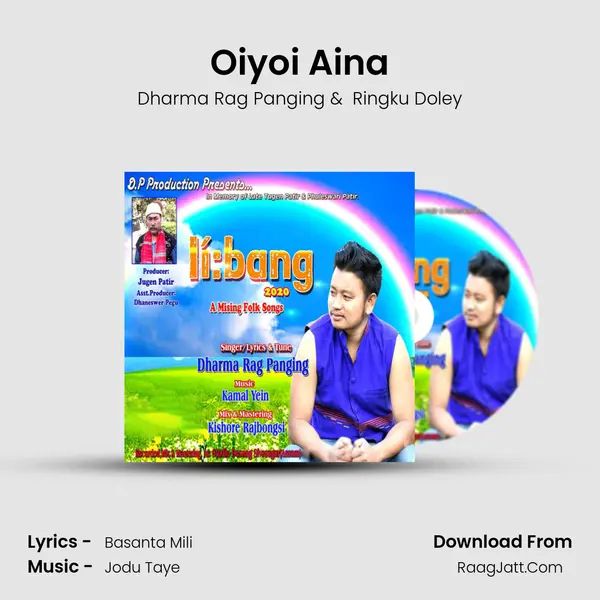 Oiyoi Aina MP3 Song by Dharma Rag Panging Cover