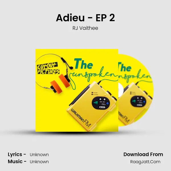Adieu - EP 2 MP3 Song by RJ Vaithee Cover