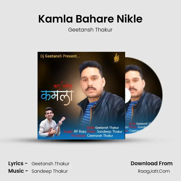 Kamla Bahare Nikle - Geetansh Thakur