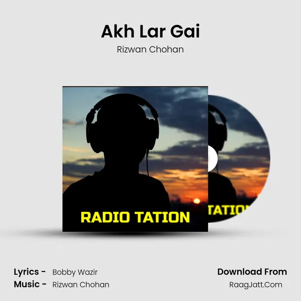Akh Lar Gai mp3 song