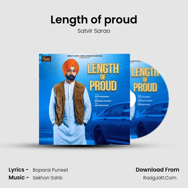 Length of proud - Satvir Sarao