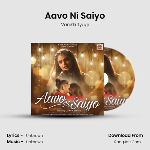 Aavo Ni Saiyo - Vanikki Tyagi
