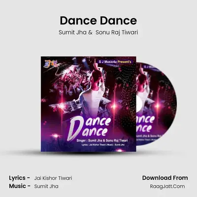 Dance Dance MP3 Song by Sumit Jha Cover