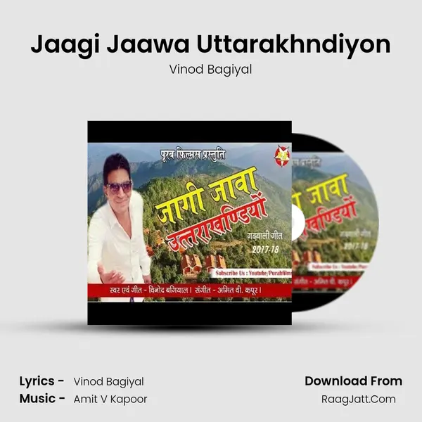 Jaagi Jaawa Uttarakhndiyon MP3 Song by Vinod Bagiyal Cover