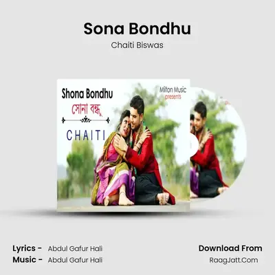 Sona Bondhu - Chaiti Biswas