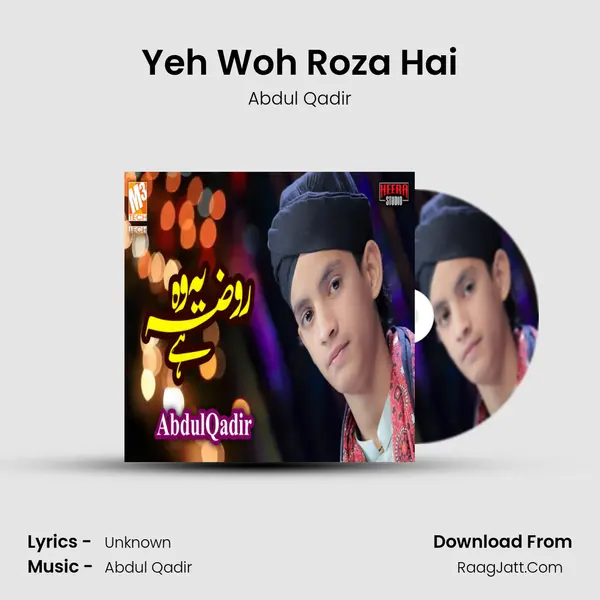 Yeh Woh Roza Hai mp3 song