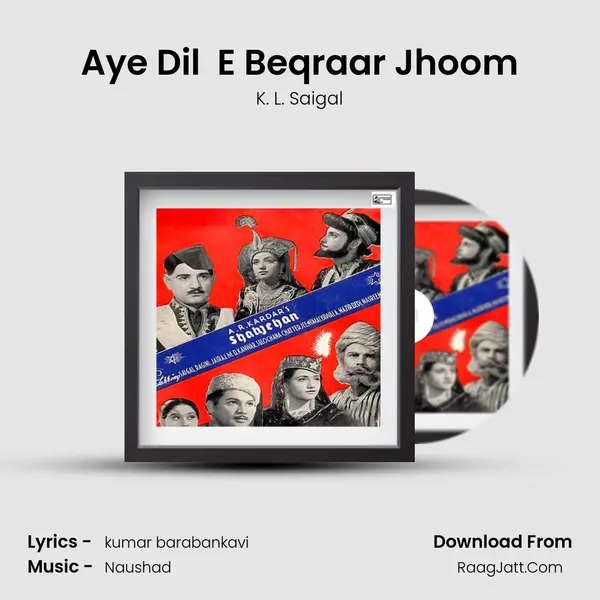 Aye Dil  E Beqraar Jhoom mp3 song