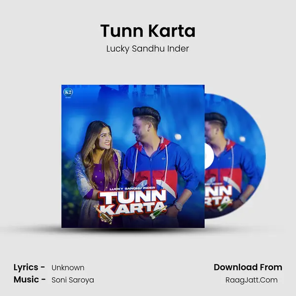 Tunn Karta MP3 Song by Lucky Sandhu Inder Cover