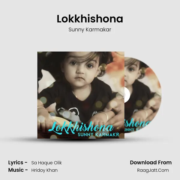 Lokkhishona MP3 Song by Sunny Karmakar Cover