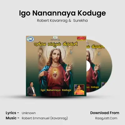 Igo Nanannaya Koduge mp3 song