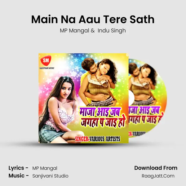 Main Na Aau Tere Sath MP3 Song by MP Mangal Cover