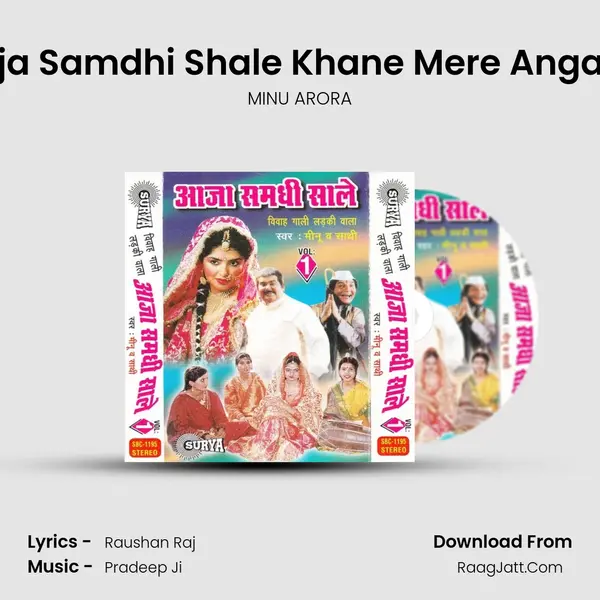 Aaja Samdhi Shale Khane Mere Angana MP3 Song by MINU ARORA Cover