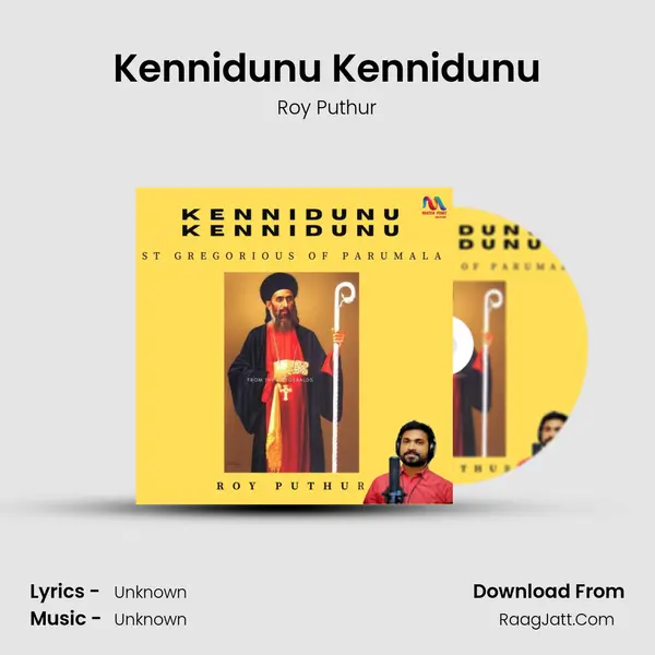 Kennidunu Kennidunu MP3 Song by Roy Puthur Cover