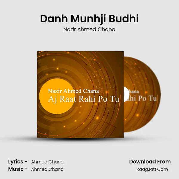 Danh Munhji Budhi MP3 Song by Nazir Ahmed Chana Cover