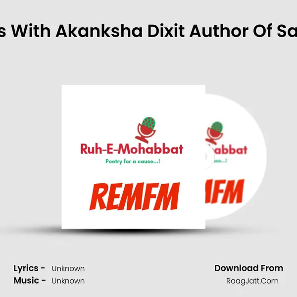 Creative Talks With Akanksha Dixit Author Of Sadke Tumhare MP3 Song by  Cover