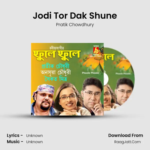 Jodi Tor Dak Shune mp3 song