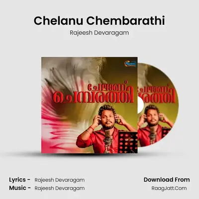Chelanu Chembarathi - Rajeesh Devaragam