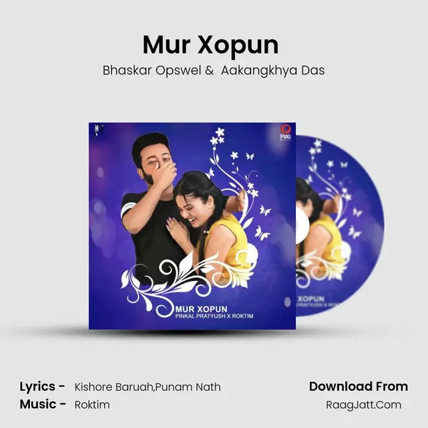 Mur Xopun (Slowed+Reverb) - Bhaskar Opswel