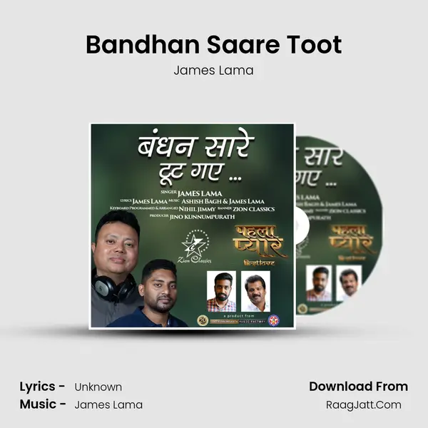 Bandhan Saare Toot MP3 Song by James Lama Cover