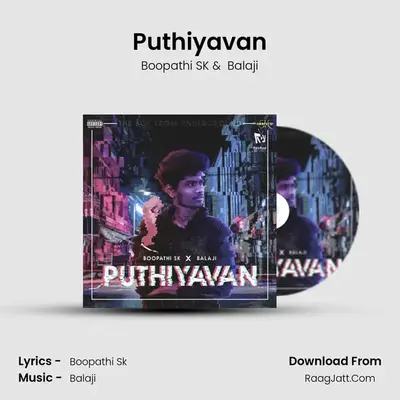 Puthiyavan - Boopathi SK