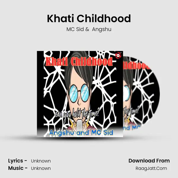Khati Childhood MP3 Song by MC Sid Cover