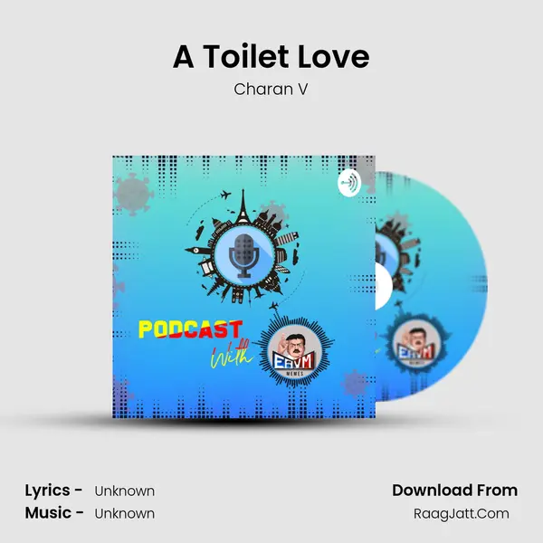 A Toilet Love MP3 Song by Charan V Cover