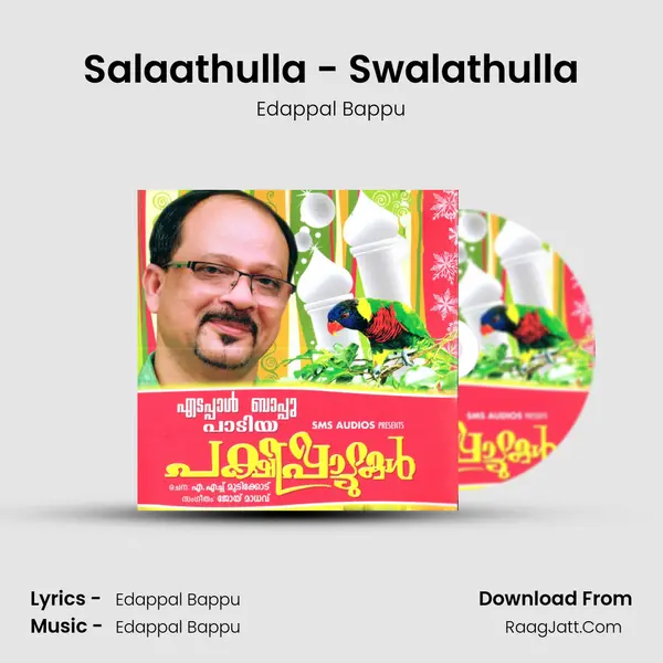 Salaathulla - Swalathulla MP3 Song by Edappal Bappu Cover