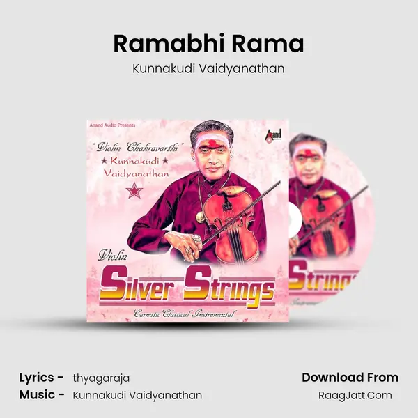Ramabhi Rama MP3 Song by Kunnakudi Vaidyanathan Cover