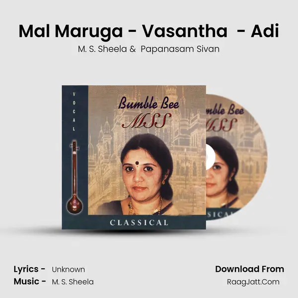 Mal Maruga - Vasantha  - Adi MP3 Song by M. S. Sheela Cover