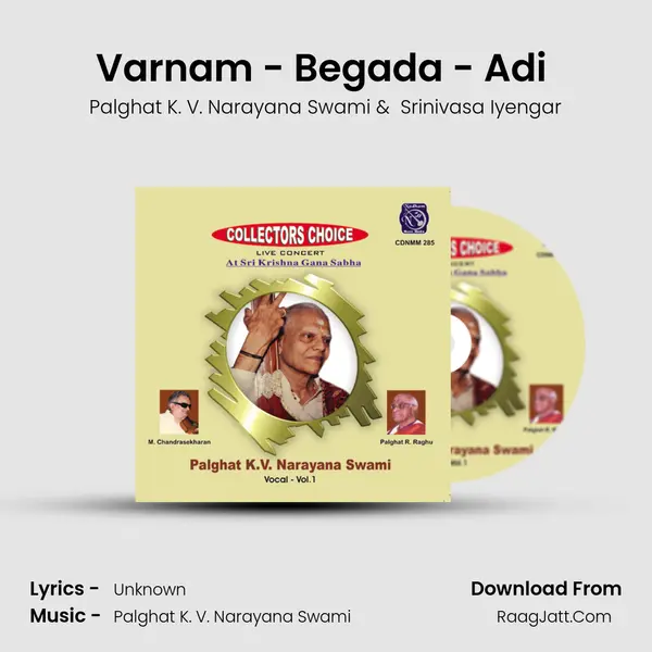 Varnam - Begada - Adi (Live) MP3 Song by Palghat K. V. Narayana Swami Cover