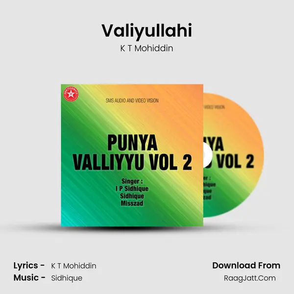 Valiyullahi MP3 Song by K T Mohiddin Cover