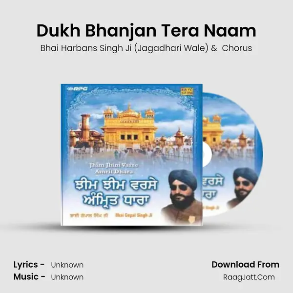 Dukh Bhanjan Tera Naam MP3 Song by Bhai Harbans Singh Ji (Jagadhari Wale) Cover