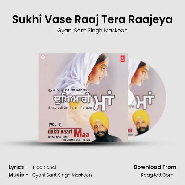 Sukhi Vase Raaj Tera Raajeya MP3 Song by Gyani Sant Singh Maskeen Cover