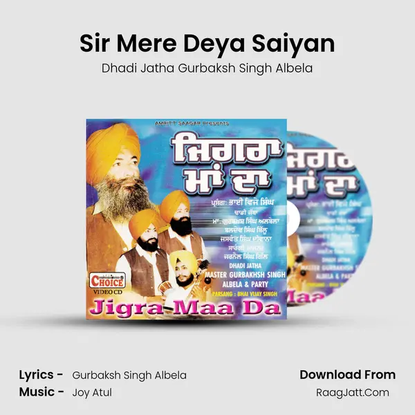Sir Mere Deya Saiyan MP3 Song by Dhadi Jatha Gurbaksh Singh Albela Cover