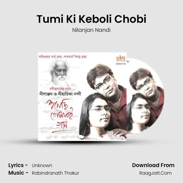 Tumi Ki Keboli Chobi MP3 Song by Nilanjan Nandi Cover