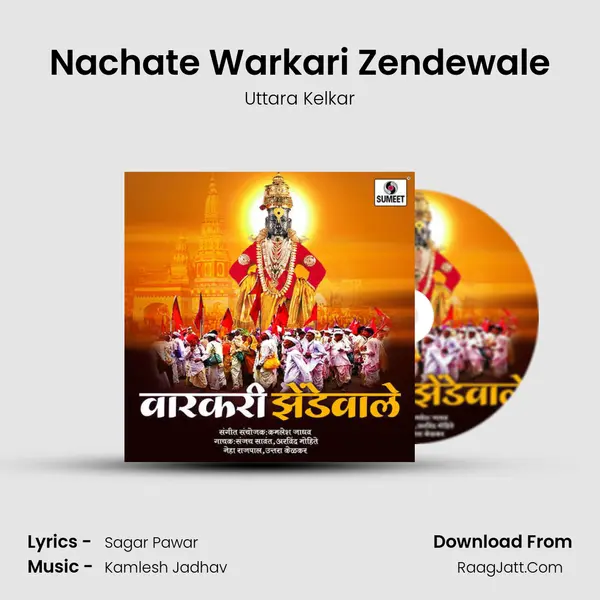 Nachate Warkari Zendewale MP3 Song by Uttara Kelkar Cover
