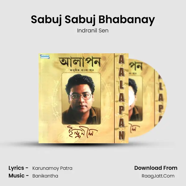 Sabuj Sabuj Bhabanay MP3 Song by Indranil Sen Cover