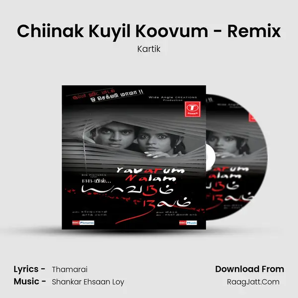 Chiinak Kuyil Koovum - Remix MP3 Song by Kartik Cover