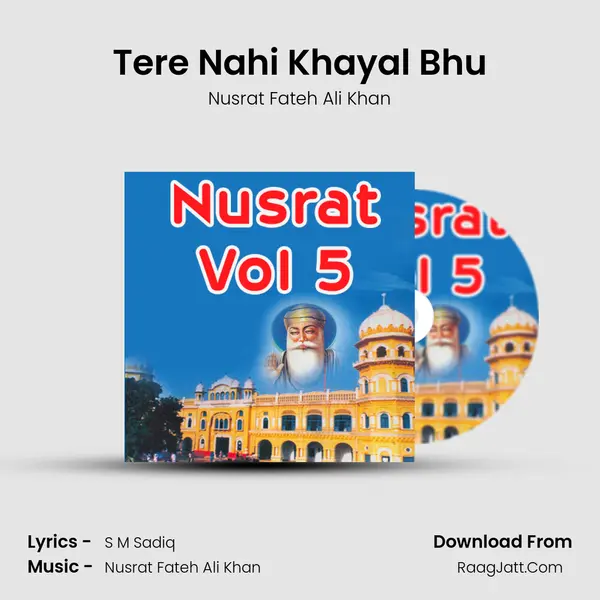 Tere Nahi Khayal Bhu MP3 Song by Nusrat Fateh Ali Khan Cover