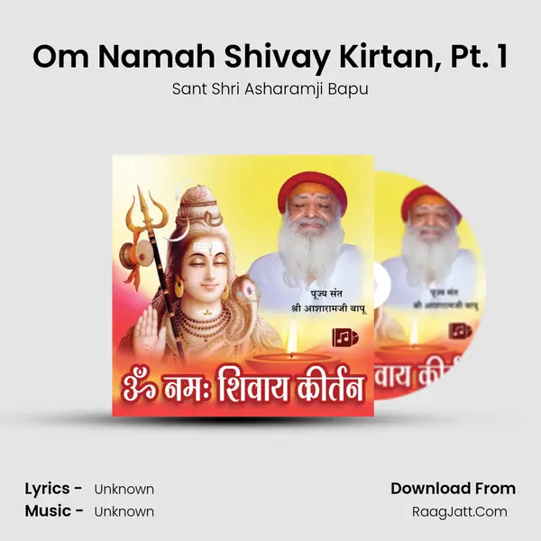 Om Namah Shivay Kirtan, Pt. 1 MP3 Song by Sant Shri Asharamji Bapu Cover