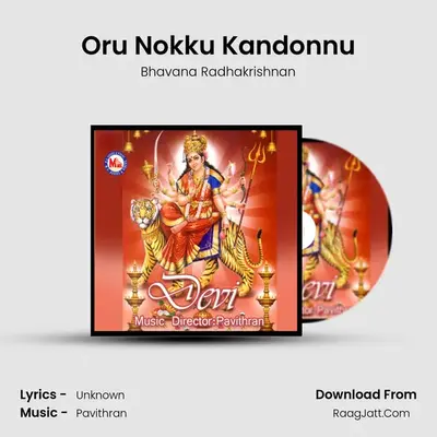 Oru Nokku Kandonnu MP3 Song by Bhavana Radhakrishnan Cover